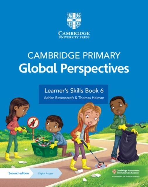 NEW CAMBRIDGE PRIMARY GLOBAL PERSPECTIVES LEARNER'S SKILLS BOOK 6 WITH DIGITAL ACCESS (1 YEAR) | 9781009325738