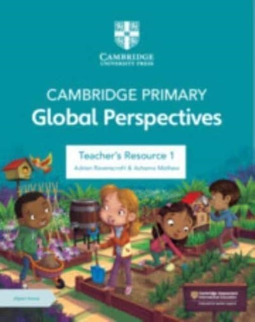 NEW CAMBRIDGE PRIMARY GLOBAL PERSPECTIVES TEACHER'S RESOURCE 1 WITH DIGITAL ACCESS | 9781009354165