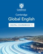 **digital** NEW CAMBRIDGE GLOBAL ENGLISH DIGITAL COURSEBOOK STAGE 11 (2 YEARS) | 9781009248983