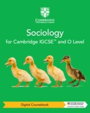 **digital** CAMBRIDGE IGCSE AND O LEVEL SOCIOLOGY DIGITAL COURSEBOOK (2 EARS) | 9781009282956