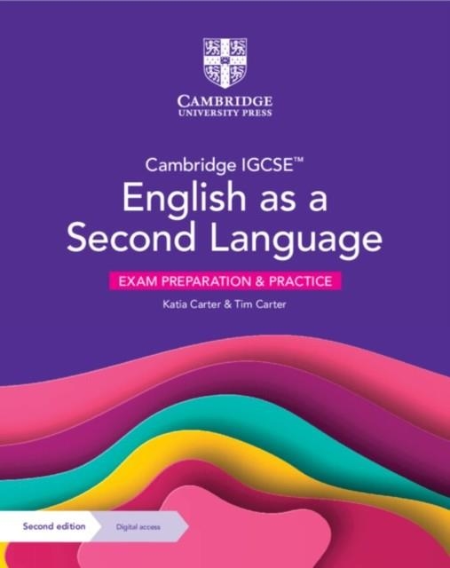 CAMBRIDGE IGCSE ENGLISH AS A SECOND LANGUAGE EXAM PREPARATION AND PRACTICE WITH DIGITAL ACCESS (2 YEARS) | 9781009300247