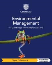 **digital** NEW CAMBRIDGE INTERNATIONAL AS ENVIRONMENTAL MANAGEMENT DIGITAL COURSEBOOK (2 YEARS) | 9781009306225