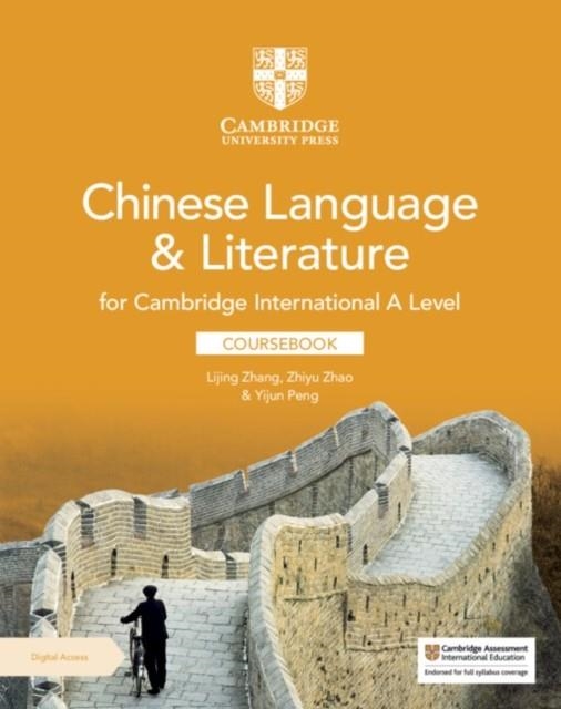 NEW CAMBRIDGE INTERNATIONAL A LEVEL CHINESE LANGUAGE AND LITERATURE COURSEBOOK WITH DIGITAL ACCESS (2 YEARS) | 9781009312004