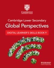 NEW CAMBRIDGE LOWER SECONDARY GLOBAL PERSPECTIVES DIGITAL LEARNER'S SKILLS BOOK 9 (1 YEAR) | 9781009316194