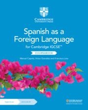 CAMBRIDGE IGCSE SPANISH AS A FOREIGN LANGUAGE COURSEBOOK WITH AUDIO CD AND DIGITAL ACCESS (2 YEARS) | 9781009323284