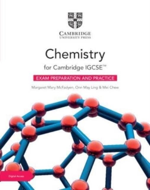 NEW CAMBRIDGE IGCSE CHEMISTRY EXAM PREPARATION AND PRACTICE WITH DIGITAL ACCESS (2 YEARS) | 9781009386012