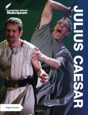 **digital** JULIUS CAESAR THIRD EDITION DIGITAL (2 YEARS) | 9781009360289