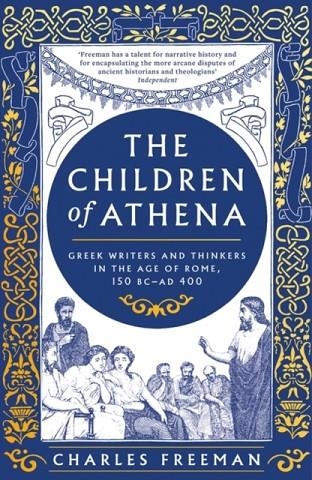 THE CHILDREN OF ATHENA | 9781803281957 | CHARLES FREEMAN