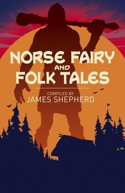 NORSE FAIRY & FOLK TALES | 9781838575403 | SIR GEORGE WEBBE DASENT 