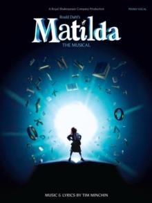 ROALD DAHL'S MATILDA - THE MUSICAL | 9781780387772 | ROALD DAHL/TIM MINCHIN 