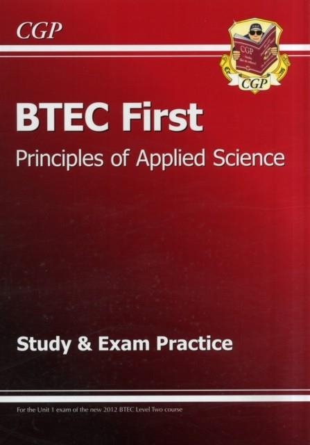 BTEC FIRST IN PRINCIPLES OF APPLIED SCIENCE STUDY & EXAM PRACTICE | 9781847628701