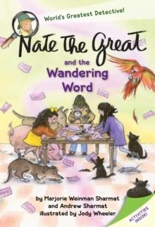 NATE THE GREAT AND THE WANDERING WORD | 9781524765477 | MARJORIE WEINMAN SHARMAT