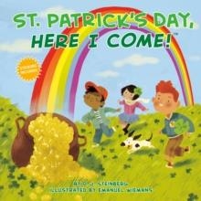 ST. PATRICK'S DAY, HERE I COME! | 9780593387191 | D J STEINBERG