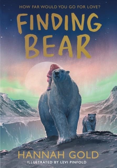 FINDING BEAR (3) | 9780008582012 | HANNAH GOLD