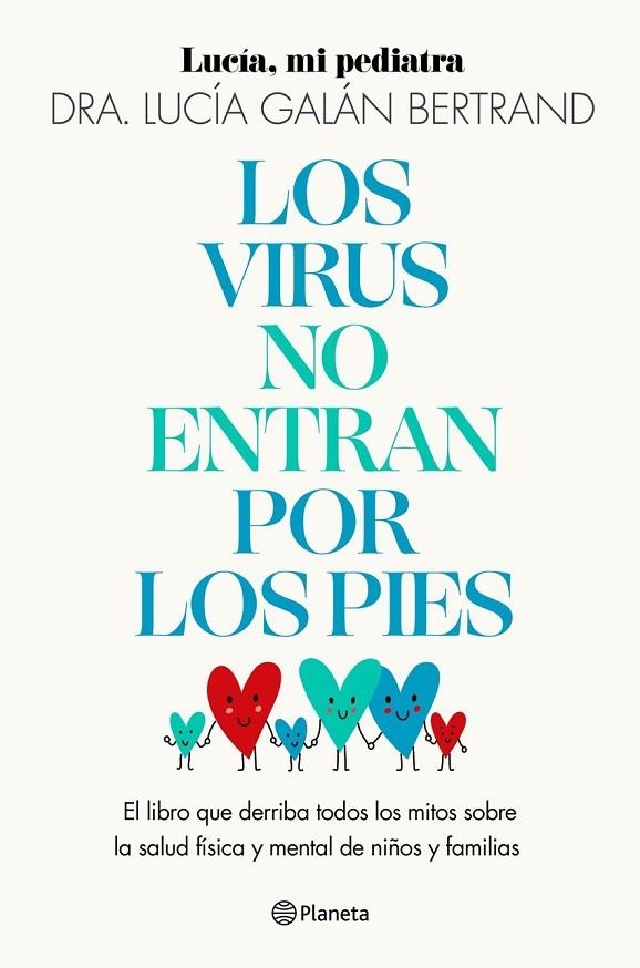 LOS VIRUS NO ENTRAN POR LOS PIES | 9788408283454 | LUCÍA GALÁN BERTRAND