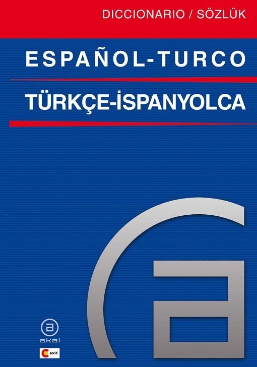 DICCIONARIO ESPAÑOL-TURCO | 9788446030324 | URIARTE, CARMEN/TALTAVULL CAÑETE, SONSOLES/CERAH SUNAL, BILGE