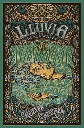 BLACKWATER VOL. 6 - LLUVIA | 9788419654991 | MICHAEL MCDOWELL