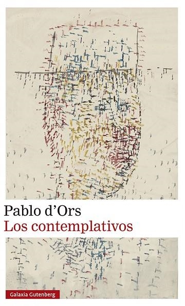 CONTEMPLATIVOS, LOS | 9788419738059 | PABLO D'ORS