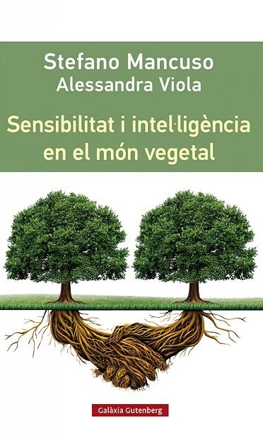 SENSIBILITAT I INTEL·LIGÈNCIA EN EL MÓN VEGETAL  | 9788419392435 | STEFANO MANCUSO