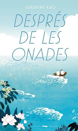 DESPRÉS DE LES ONADES | 9788412782158 | SANDRINE KAO