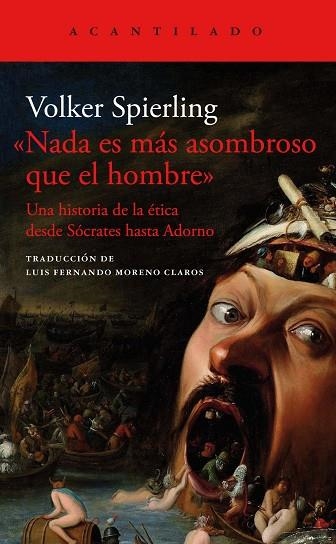 NADA ES MÁS ASOMBROSO QUE  EL HOMBRE | 9788419036452 | VOLKER SPIERLING