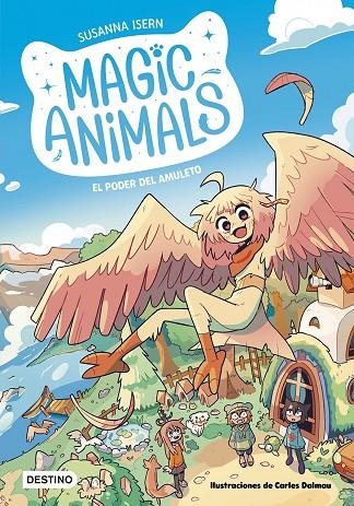 MAGIC ANIMALS 1. EL PODER DEL AMULETO | 9788408271833 | SUSANNA;DALMAU, CARLES ISERN