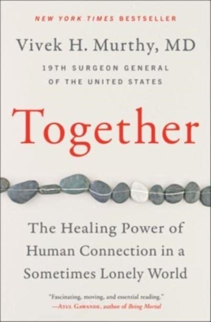 TOGETHER | 9780062913302 | M.D. VIVEK H. MURTHY 