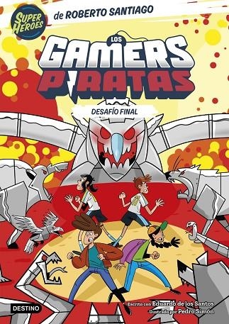 LOS GAMERS PIRATAS 4. DESAFÍO FINAL | 9788408282235 | ROBERTO;SANTOS MOLINA, EDUARDO DE LOS SANTIAGO