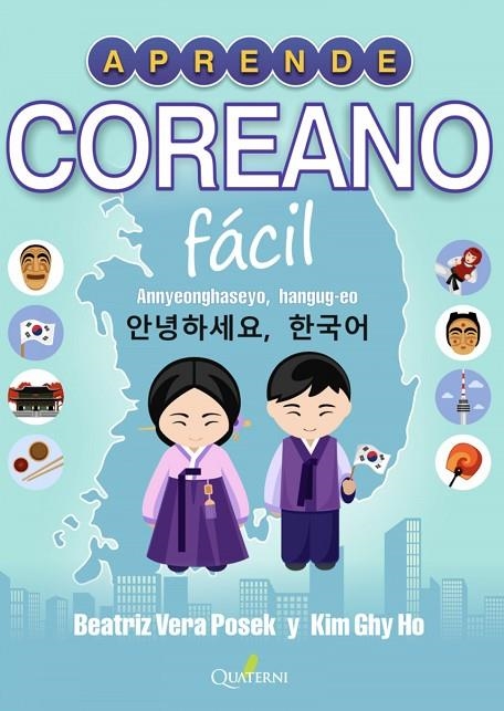 APRENDE COREANO FACIL 3ªED | 9788412286076 | GHI HO/VERA POSECK