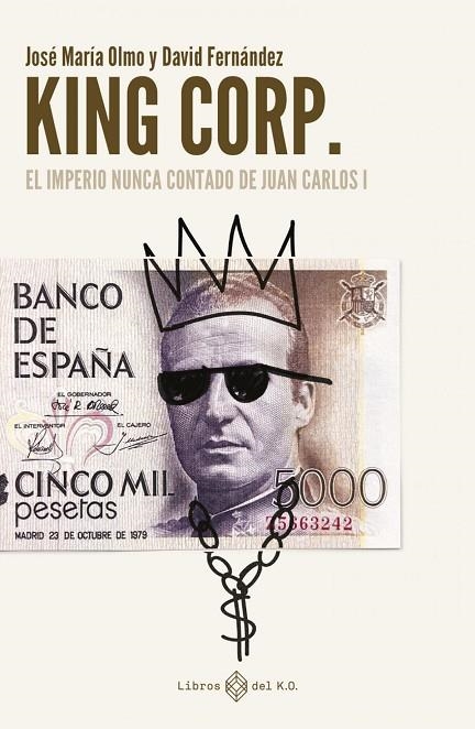 KING CORP | 9788419119308 | FERNANDEZ / OLMO