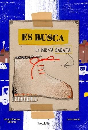 ES BUSCA LA MEVA SABATA - CAT | 9788418284984 | ONICA SANCHEZ GALLARDO