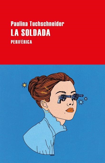 SOLDADA,LA | 9788418838972 | PAULINA TUCHSCHNEIDER