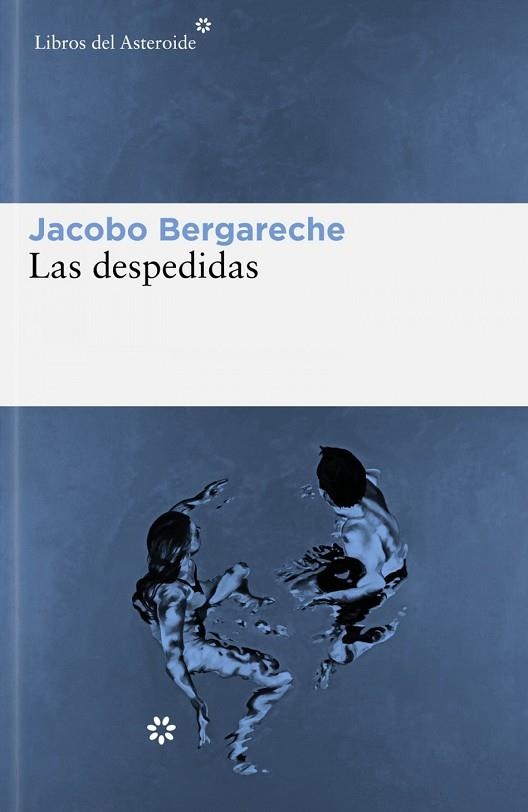 DESPEDIDAS, LAS 3ªED | 9788419089441 | JACOBO BERGARECHE