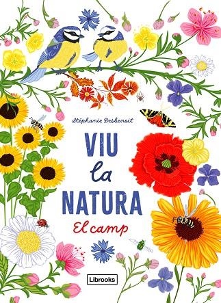 VIU LA NATURA.EL CAMP (CAT) | 9788412791402 | TEPHANIE DESBENOIT