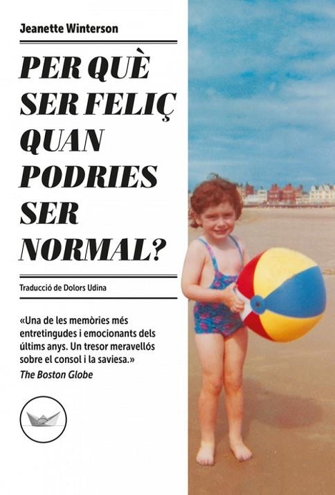 PER QUE SER FELI? QUAN PODRIES SER NORMAL 5ª ED-CAT | 9788417339685 | EANETTE WINTERSON