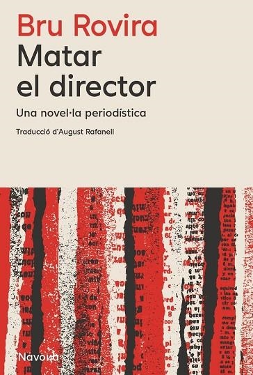 MATAR EL DIRECTOR - CAT | 9788419552839 | RU ROVIRA