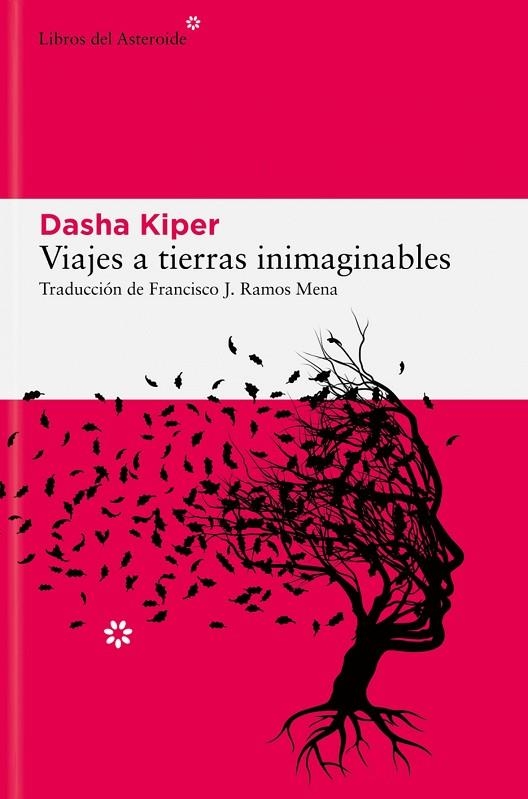 VIAJES A TIERRAS INIMAGINABLES | 9788419089809 | ASHA KIPER