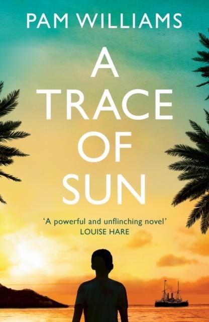 A TRACE OF SUN | 9781915643353 | PAM WILLIAMS