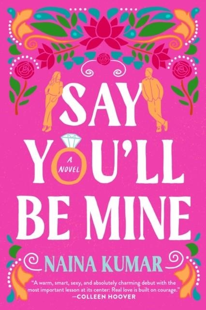 SAY YOU'LL BE MINE | 9780593723883 | NAINA KUMAR