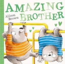 AMAZING BROTHER | 9780008529475 | ALISON BROWN