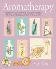 AROMATHERAPY | 9781800650336 | MARC J. GIAN 