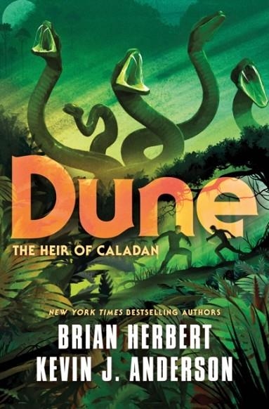 DUNE: THE HEIR OF CALADAN : 3 | 9781250765185 | BRIAN HERBERT, KEVIN J. ANDERSON