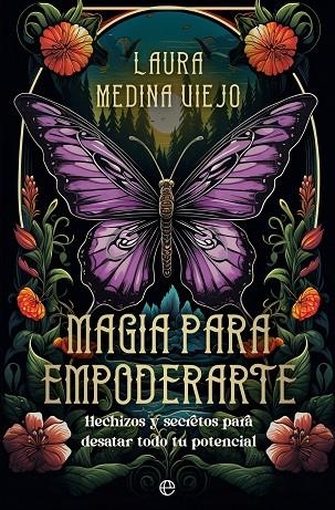 MAGIA PARA EMPODERARTE | 9788413847313 | LAURA MEDINA VIEJO