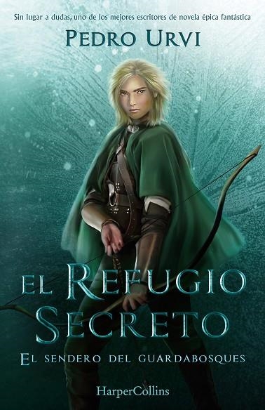 EL REFUGIO SECRETO (EL SENDERO DEL GUARDABOSQUES, LIBRO 5) | 9788418774881 | PEDRO URVI