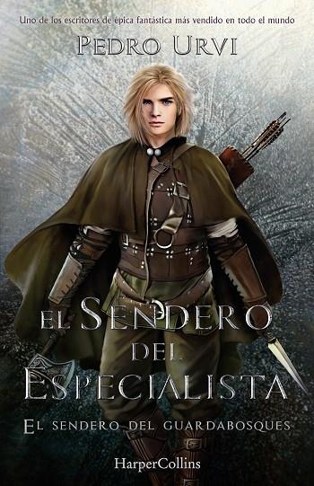 EL SENDERO DEL ESPECIALISTA (EL SENDERO DEL GUARDABOSQUES, LIBRO 6) | 9788418774959 | PEDRO URVI