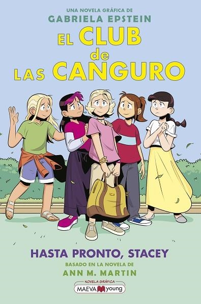 EL CLUB DE LAS CANGURO 11: HASTA PRONTO, STACEY | 9788419638595 | GABRIELA EPSTEIN