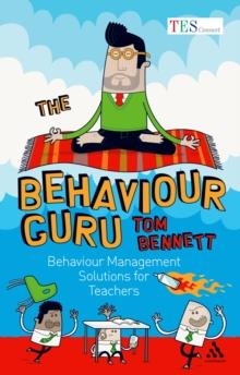 THE BEHAVIOUR GURU | 9781441128607 | TOM BENNETT