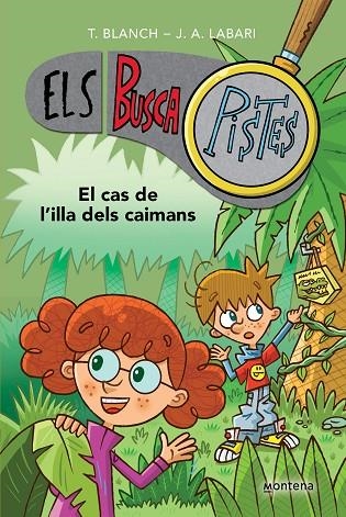 ELS BUSCAPISTES 5 - EL CAS DE L'ILLA DELS CAIMANS | 9788419241610 | TERESA BLANCH