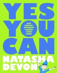 YES YOU CAN | 9781035005321 | NATASHA DEVON