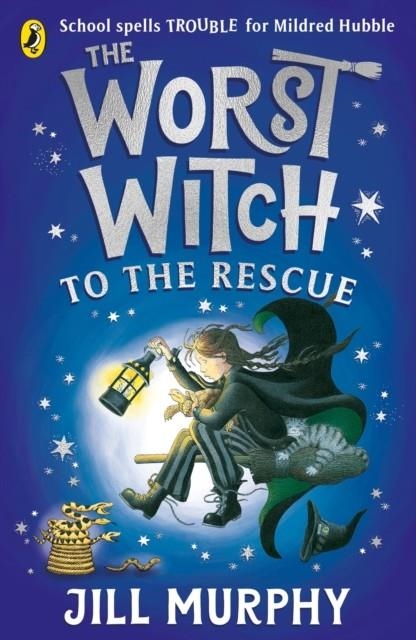 THE WORST WITCH TO THE RESCUE | 9780241607961 | JILL MURHPY